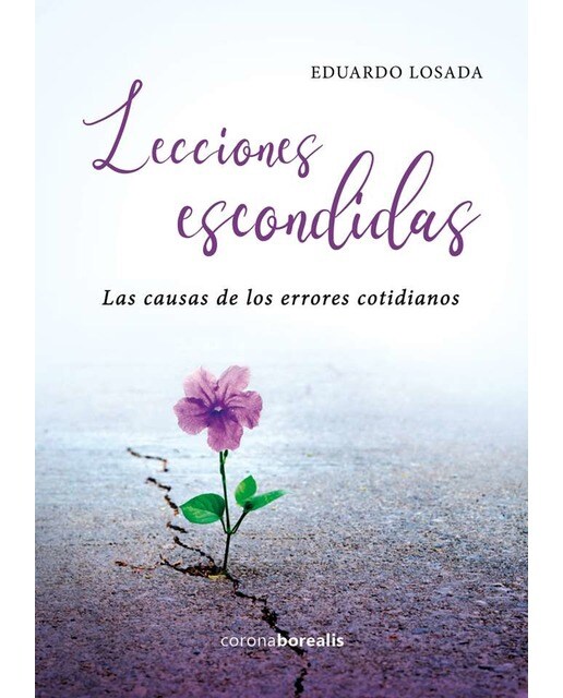 Lecciones escondidas: Las causas de los errores cotidianos(Tapa blanda) 1