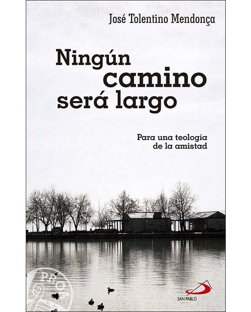 Ningún camino será largo(Tapa blanda) 1