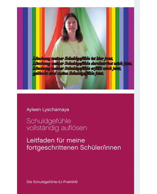 Schuldgefühle vollständig auflösen 1