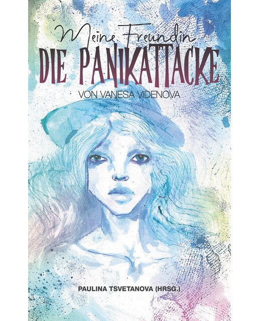Meine Freundin, die Panikattacke 1