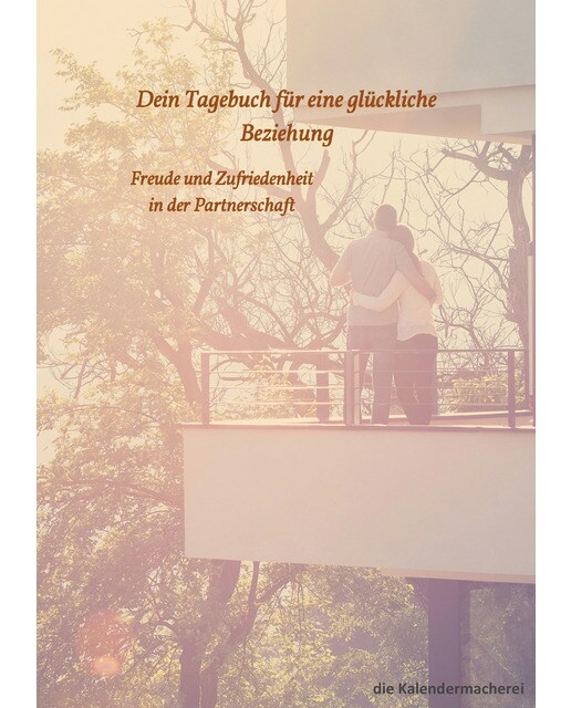 Dein Tagebuch für eine glückliche Beziehung 1