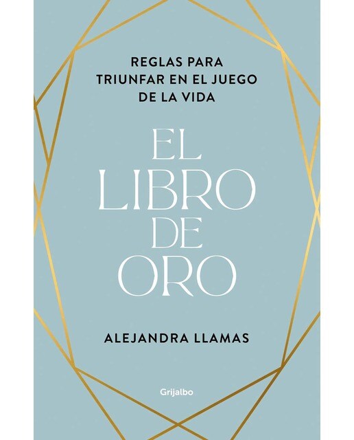 El libro de oro: Reglas para triunfar en el juego de la vida(Tapa blanda) 1
