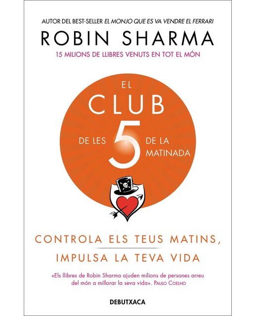 El Club de les 5 de la matinada: Controla els teus matins, impulsa la teva vida (Capa mole) 1