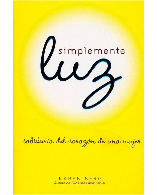 Simplemente luz sabiduria del corazon de una mujer 1