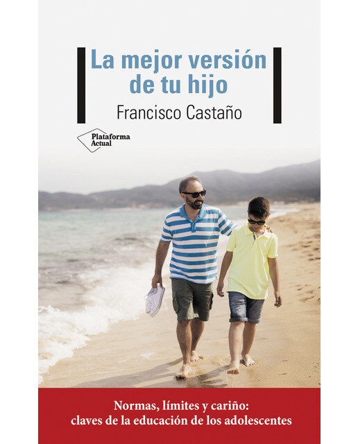 La mejor versión de tu hijo(Tapa blanda con solapas) 1