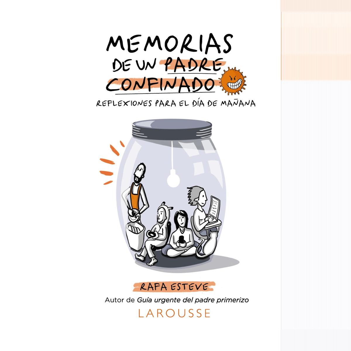 Memorias de un padre confinado. Reflexiones para el día de mañana (Capa mole com abas) 1