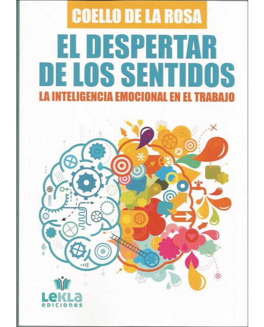 El despertar de los sentidos: La inteligencia emocional en el trabajo(Tapa blanda) 1