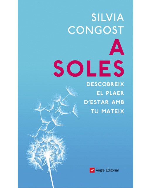 A soles: Descobreix el plaer d'estar amb tu mateix(Tapa blanda) 1