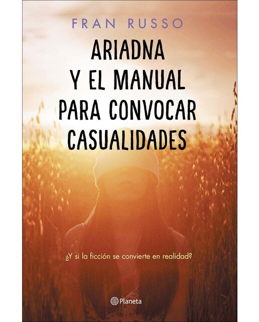 Ariadna y el manual para convocar casualidades (Capa mole com abas) 1