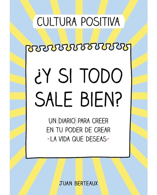 ¿Y si todo sale bien?: Un diario para creer en tu poder de crear «la vida que deseas» (Capa mole) 1