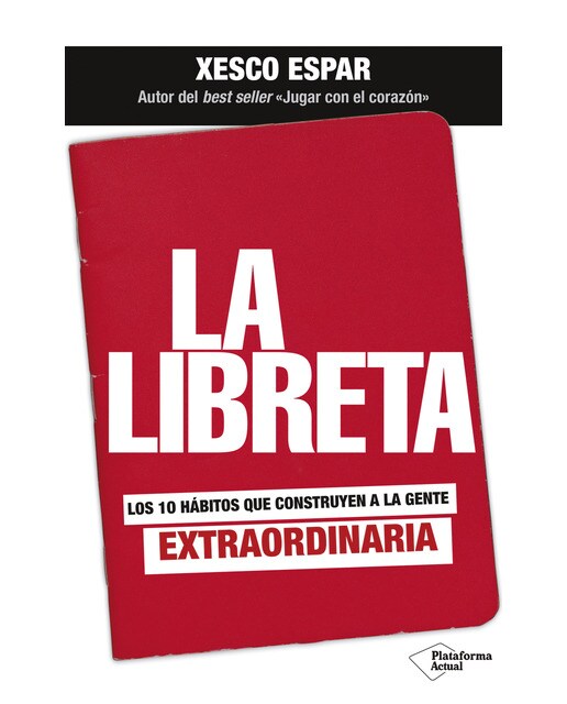 Imagem 0 de La libreta: Los 10 hábitos que construyen a la gente extraordinaria (Capa mole com abas)