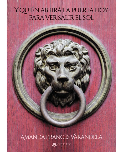 Y quién abrirá la puerta hoy para ver salir el sol(Tapa blanda) 1