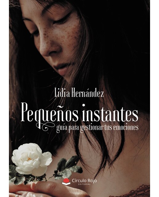 Pequeños instantes: guía para gestionar tus emociones(Tapa blanda) 1