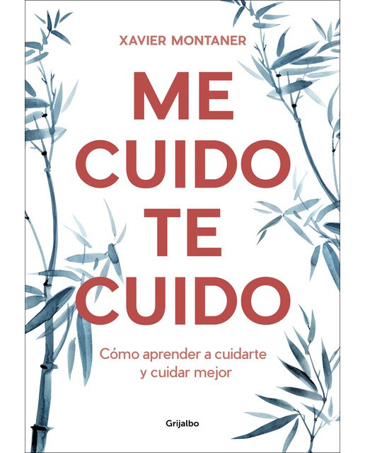 Me cuido, te cuido: Cómo aprender a cuidarte y cuidar mejor(Tapa blanda) 1