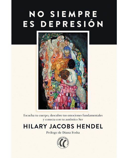 No siempre es depresión: Escucha tu cuerpo, descubre tus emociones fundamentales y conecta con tu auténtico Ser (Capa mole com abas) 1