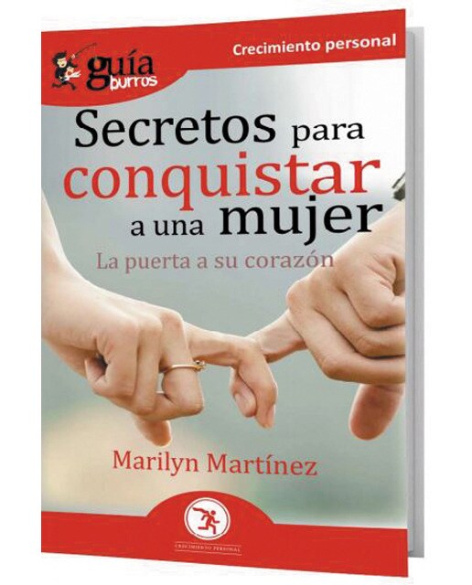 GuíaBurros Secretos para conquistar a una mujer: La puerta a su corazón (Capa mole) 1