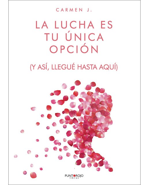 La lucha es tu única opción(Tapa blanda) 1