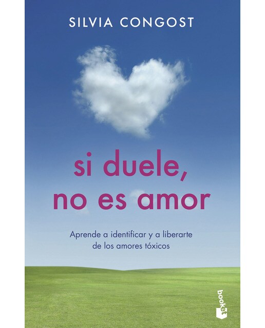 Si duele, no es amor: Aprende a identificar y a liberarte de los amores tóxicos (Bolsillo) (Tapa blanda) 1
