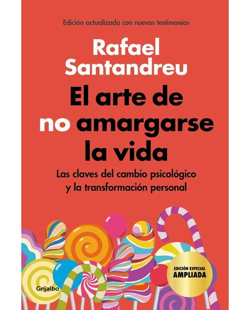 Imagem 0 de El arte de no amargarse la vida (edición especial): Las claves del cambio psicológico y la transformación personal(Tapa dura)