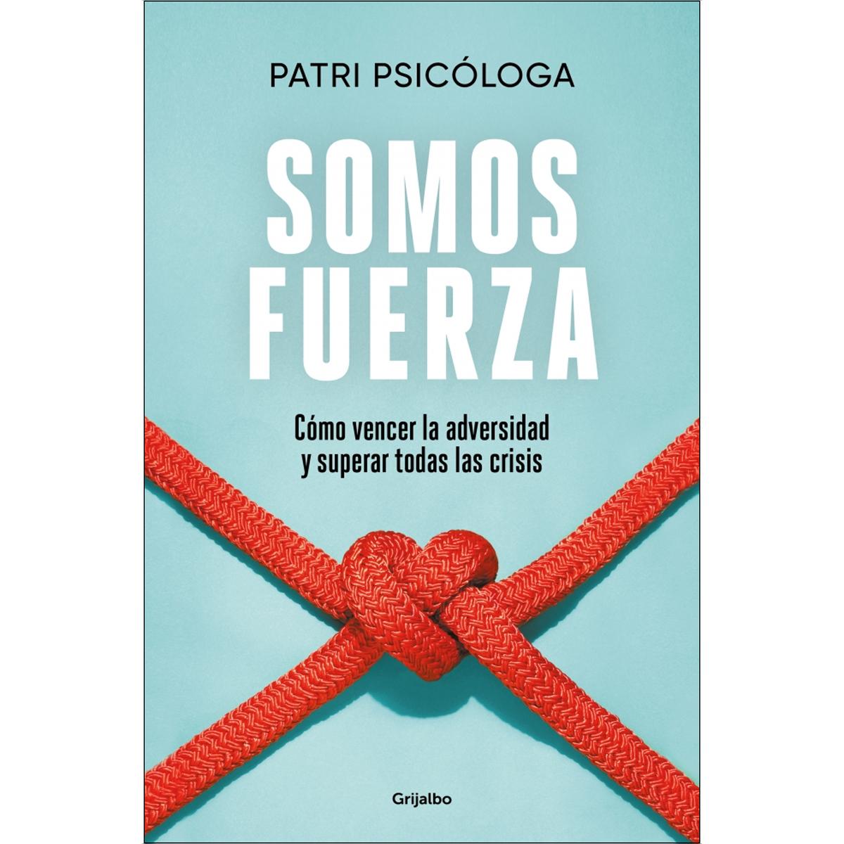 Imagem 0 de Somos fuerza: Cómo vencer la adversidad y superar todas las crisis(Tapa blanda)