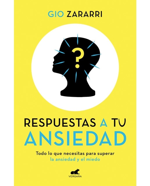 Imagen 0 de Respuestas a tu ansiedad: Todo lo que necesitas para superar la ansiedad y el miedo (Tapa blanda)