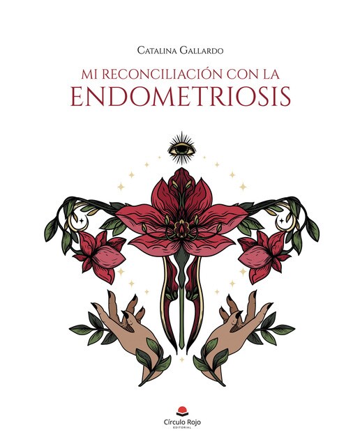 Mi reconciliación con la endometriosis 1