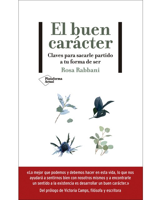 El buen carácter: Claves para sacarle partido a tu forma de ser (Capa mole com abas) 1