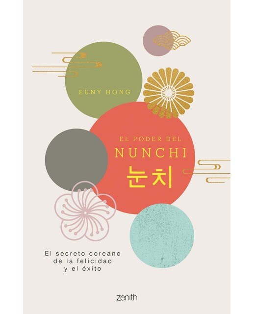 El poder del Nunchi: El secreto coreano de la felicidad y el éxito (Capa mole com abas) 1