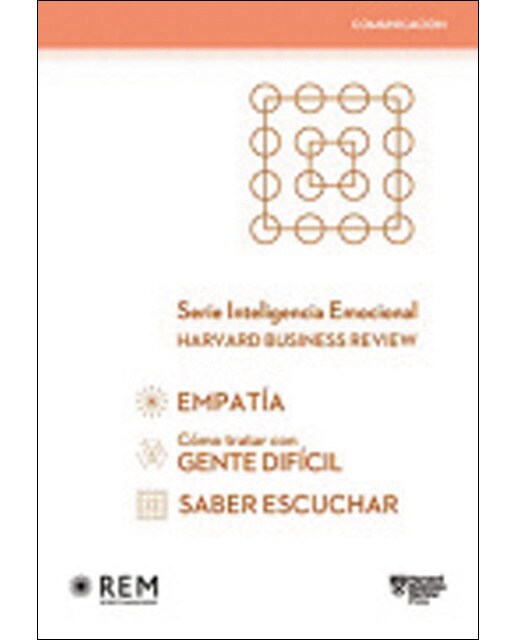 Estuche Inteligencia Emocional HBR: Comunicación: Empatía. Cómo tratar con gente difícil. Saber escuchar 1