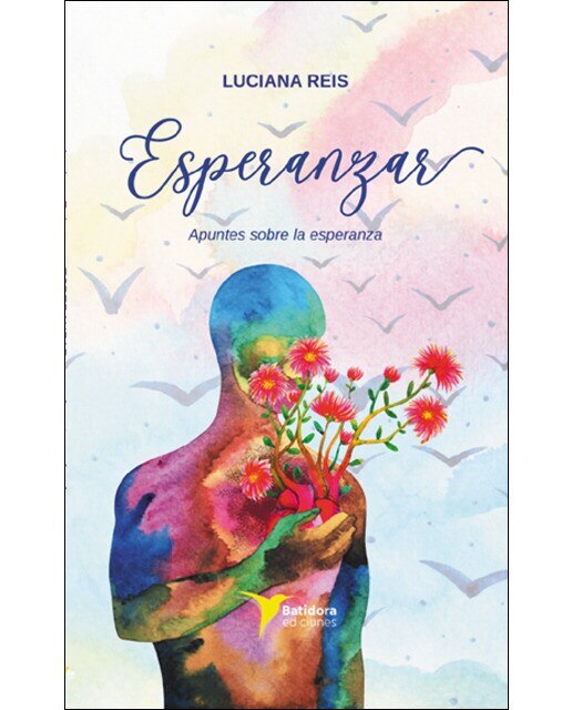 Imagen 0 de Esperanzar: Apuntes sobre la esperanza (Tapa dura)