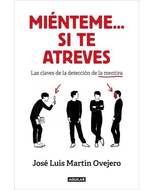 Imagen 0 de Miénteme... si te atreves: Claves para detectar la mentira y potenciar tu credibilidad (Tapa blanda)