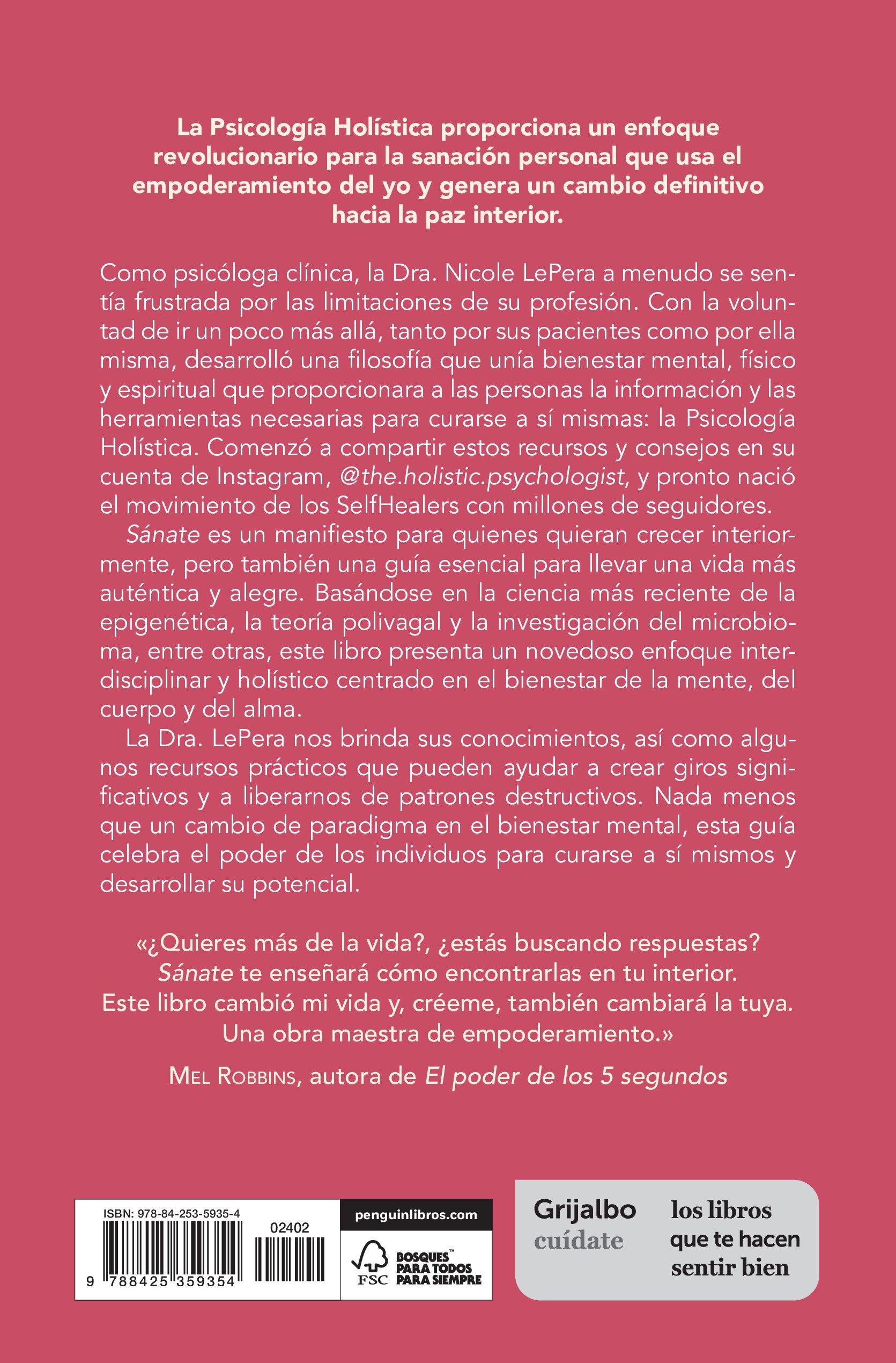 Sánate: Conecta con tu esencia mediante la Psicología Holística (Capa mole) 2