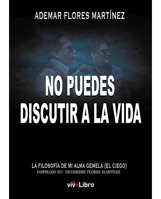 No puedes discutir a la vida(Tapa blanda) 1