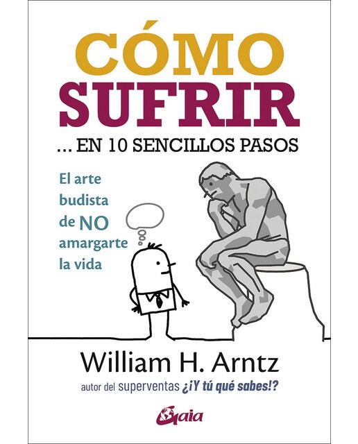 Cómo sufrir. En 10 sencillos pasos: El arte budista de no amargarte la vida(Tapa blanda) 1