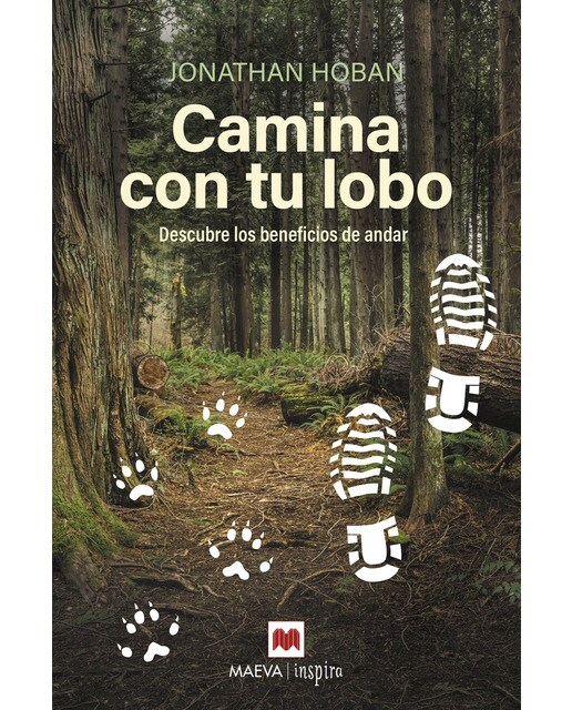 Camina con tu lobo: Descubre los beneficios de andar(Tapa blanda) 1