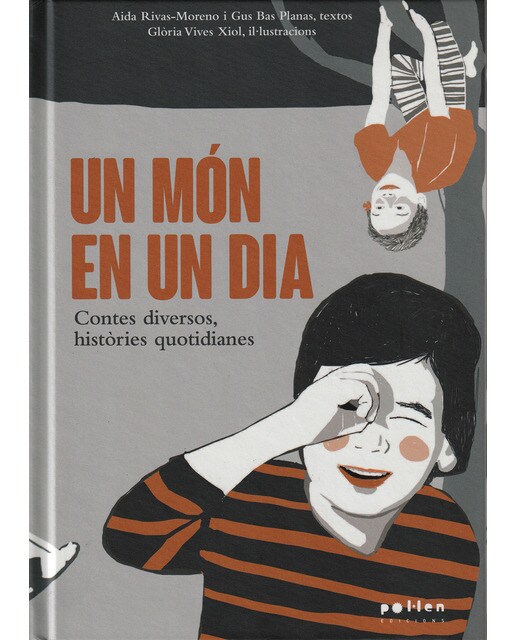 Un món en un dia: contes diversos, històries quotidianes(Tapa dura) 1