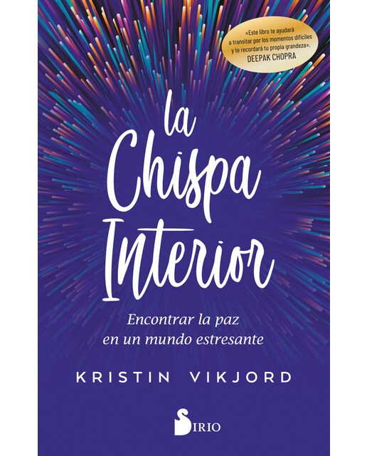 La chispa interior: Encontrar la paz en un mundo estresante(Tapa blanda) 1