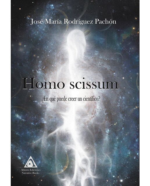 Homo scissum: ¿en qué puede creer un científico?(Tapa blanda) 1