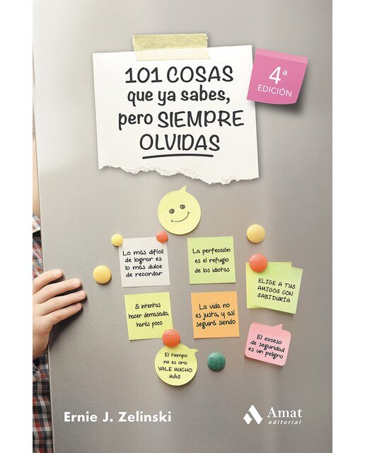 101 cosas que ya sabes, pero siempre olvidas (Capa mole com abas) 1
