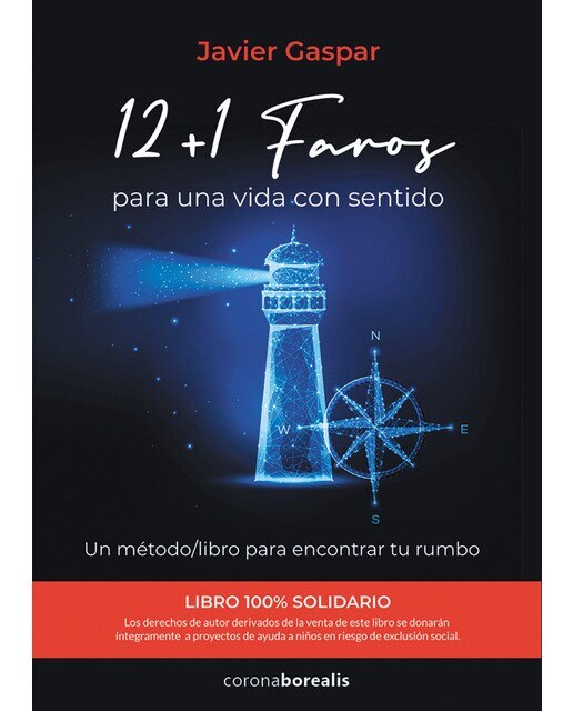 12+1 faros para una vida con sentido: Un método/libro para encontrar tu rumbo(Tapa dura) 1