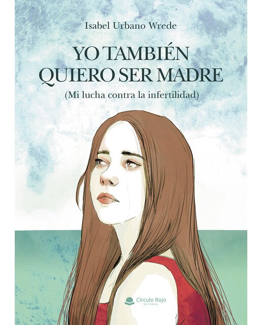 Yo tambien quiero ser madre (Capa mole) 1