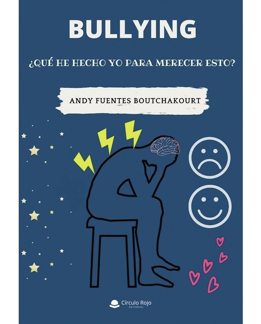 Bullying: ¿qué he hecho yo para merecer esto?(Tapa blanda) 1