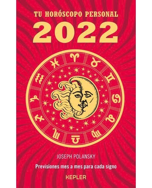 Tu horóscopo personal 2022: Previsiones mes a mes para cada signo(Tapa blanda) 1