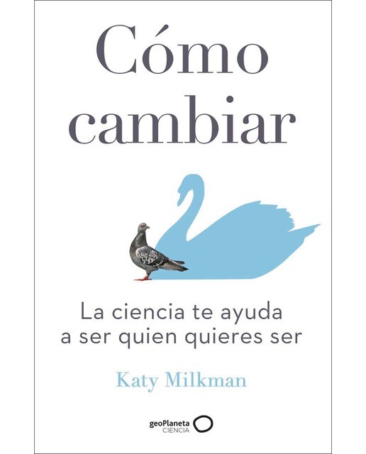 Imagem 0 de Cómo cambiar: La ciencia te ayuda a ser quien quieres ser (Capa mole com abas)