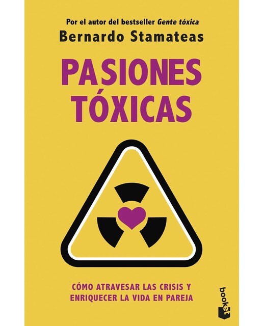 Imagen 0 de Pasiones tóxicas: Cómo atravesar las crisis y enriquecer la vida en pareja (Bolsillo) (Tapa blanda)