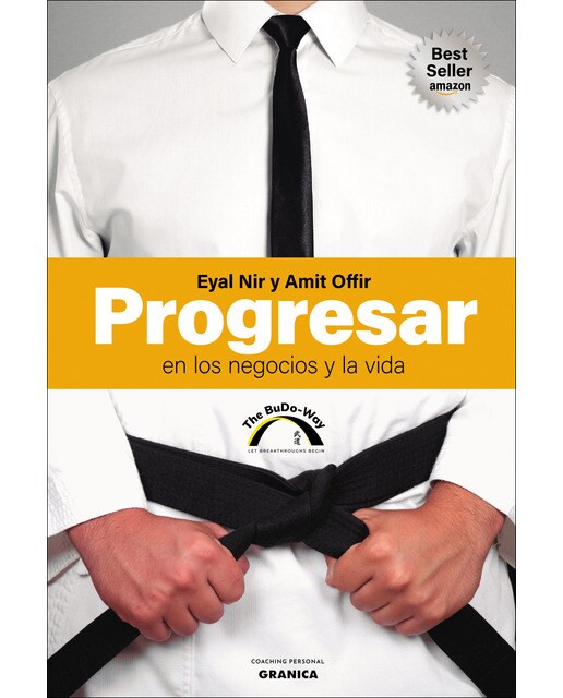 Progresar en los negocios y la vida: The budo way(Tapa blanda) 1