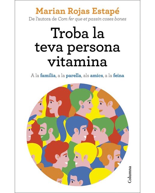 Imagem 0 de Troba la teva persona vitamina: A la família, a la parella, als amics, a la feina (Capa mole com abas)