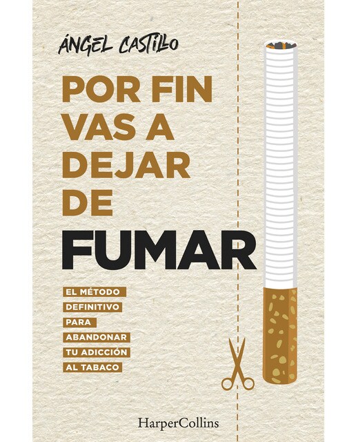 Por fin vas a dejar de fumar. El método definitivo para abandonar tu adicción al(Tapa blanda) 1
