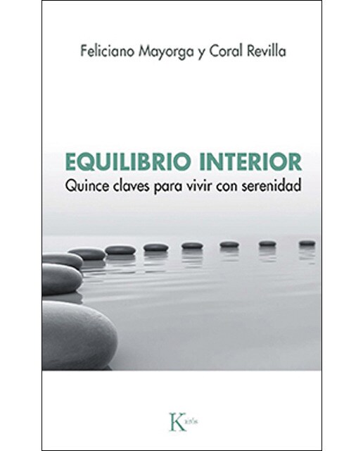 Equilibrio interior: Quince claves para vivir con serenidad(Tapa blanda) 1