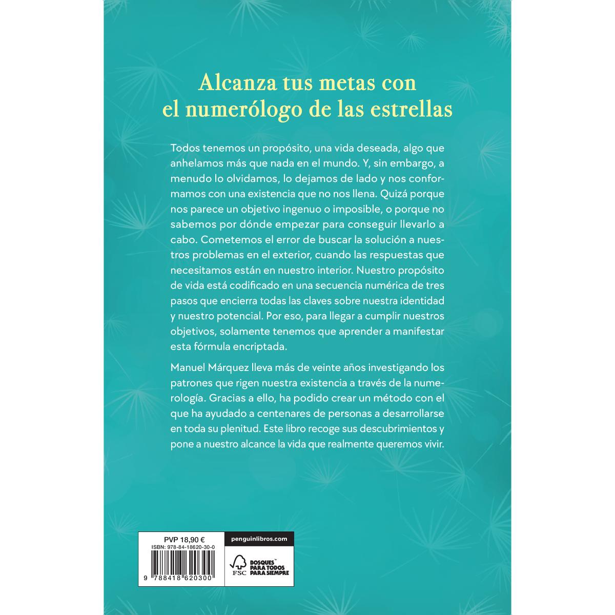 Tu propósito de vida eres tú: Descubre tu potencial a través de la numerología(Tapa blanda) 2